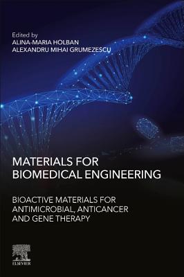 Materials For Biomedical Engineering: Bioactive Materials For ...