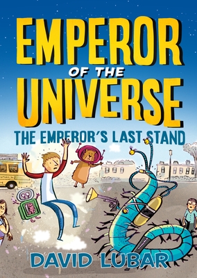 The Emperor's Last Stand (Emperor of the Universe #3) Cover Image