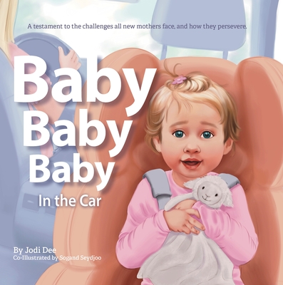 Baby Baby Baby: In the Car Cover Image