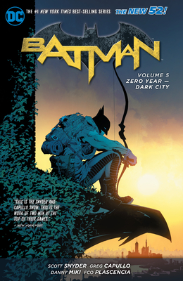 Batman Vol. 5: Zero Year - Dark City (The New 52) By Scott Snyder, Greg Capullo (Illustrator) Cover Image