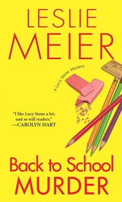 Back To School Murder (A Lucy Stone Mystery #4) By Leslie Meier Cover Image