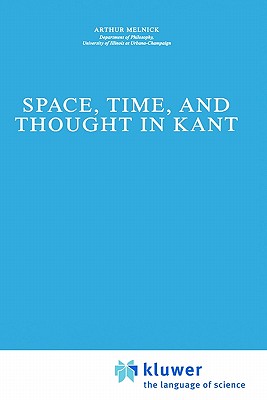 Space, Time, and Thought in Kant (Synthese Library #204)