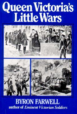 Queen Victoria's Little Wars By Byron Farwell Cover Image