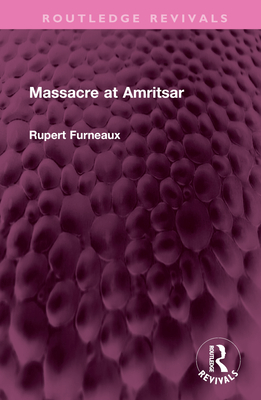Massacre at Amritsar (Routledge Revivals)