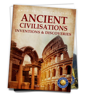 Inventions & Discoveries: Ancient Civilisation (Knowledge Encyclopedia For Children) Cover Image