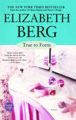 True to Form: A Novel Cover Image