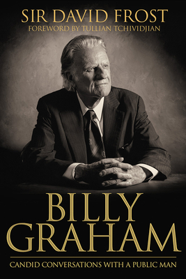 Billy Graham: Candid Conversations with a Public Man Cover Image