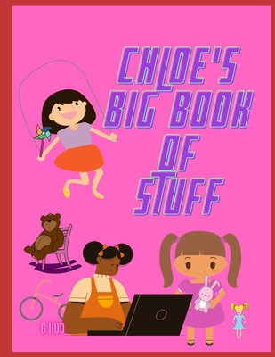 Chloe's Big Book of Stuff (My Big Activity Book)