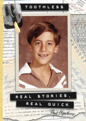 Toothless: Real Stories, Real Quick Cover Image