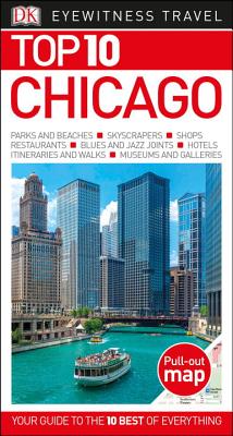 Top 10 Chicago (DK Eyewitness Travel Guide) By DK Travel Cover Image