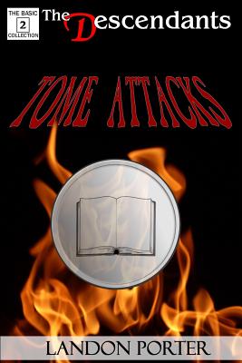 Tome Attacks (The Descendants Basic Collection #2)