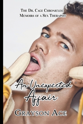 An Unexpected Affair By Grayson Ace Cover Image