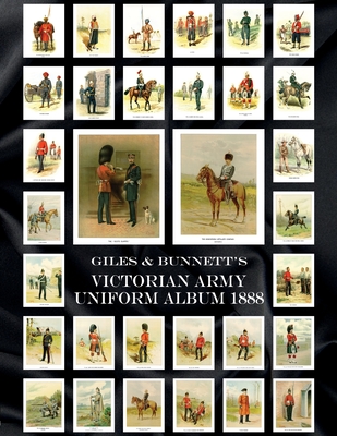 Giles & Bunnett's Victorian Army Uniform Album 1888 Cover Image