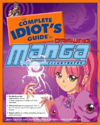 The Complete Idiot S Guide To Drawing Manga Illustrated