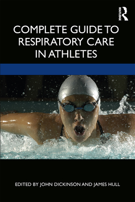 Complete Guide to Respiratory Care in Athletes Cover Image