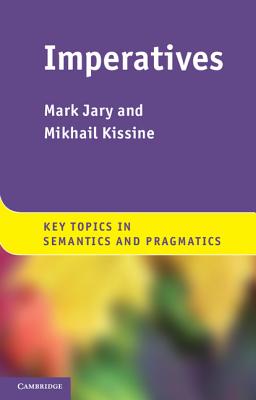 Imperatives (Key Topics in Semantics and Pragmatics) Cover Image