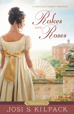 Cover for Rakes and Roses (Proper Romance Regency #3)