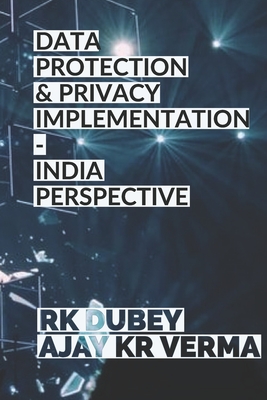 Data Protection and Privacy Implementation: India Perspective Cover Image