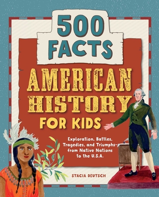 American History for Kids: 500 Facts! (History Facts for Kids) cover