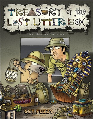Treasury of the Lost Litter Box: A Get Fuzzy Treasury By Darby Conley Cover Image