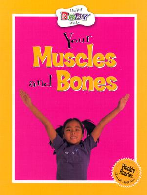 Your Muscles and Bones (How Your Body Works) By Anita Ganeri Cover Image