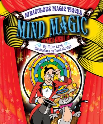 Mind Magic (Miraculous Magic Tricks) Cover Image