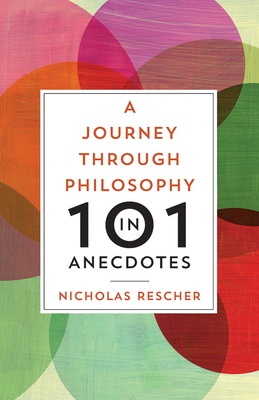 Cover for A Journey through Philosophy in 101 Anecdotes