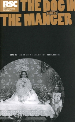 The Dog in the Manger (Oberon Modern Plays)