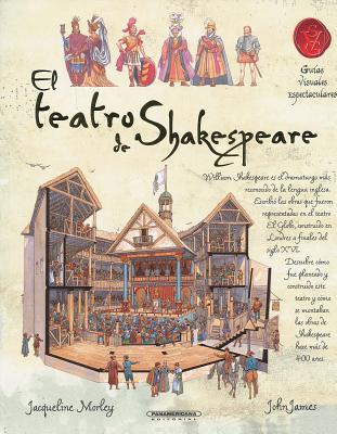 El Teatro de Shakespeare By Jacqueline Morley Cover Image