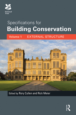 Specifications for Building Conservation: Volume 1: External Structure Cover Image