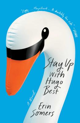 Cover Image for Stay Up with Hugo Best: A Novel