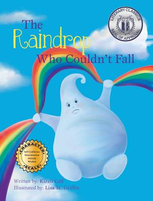 Cover for The Raindrop Who Couldn't Fall