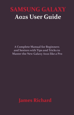 Samsung Galaxy - Complete Beginners Guide 