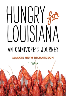 Hungry for Louisiana: An Omnivore's Journey Cover Image