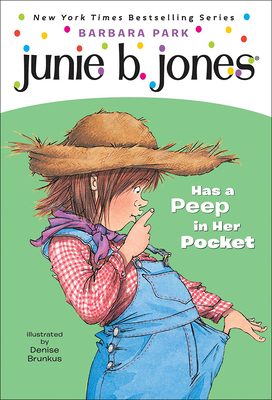 Junie B. Jones Has a Peep in Her Pocket By Barbara Park Cover Image