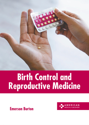 Birth Control and Reproductive Medicine Cover Image