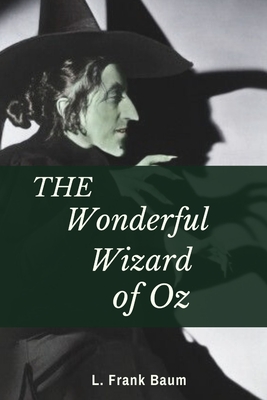 The Wonderful Wizard of Oz