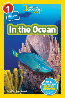 National Geographic Readers: In the Ocean (L1/Coreader) By Jennifer Szymanski Cover Image