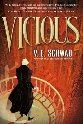 Vicious (Villains #1) By V. E. Schwab Cover Image