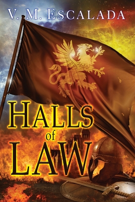 Halls of Law (Faraman Prophecy #1) By V. M. Escalada Cover Image