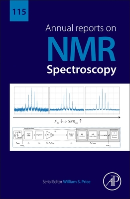 Annual Reports on NMR Spectroscopy: Volume 115 By William S. Price (Editor) Cover Image