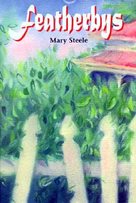 Featherbys By Mary Steele Cover Image