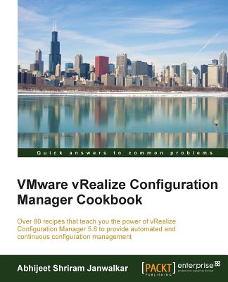 VMware vRealize Configuration Manager Cookbook Cover Image