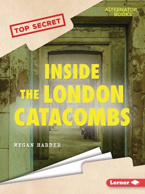 Inside the London Catacombs Cover Image