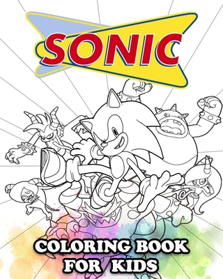 Sonic Coloring Book for Kids: Great Activity Book to Color All Your  Favorite Characters in Sonic (Paperback)