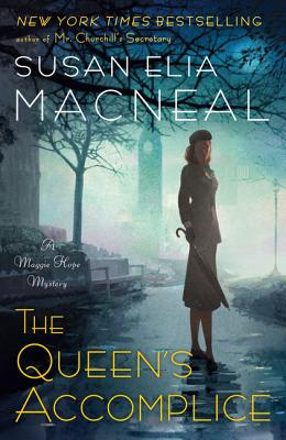 The Queen's Accomplice (Maggie Hope Mysteries)