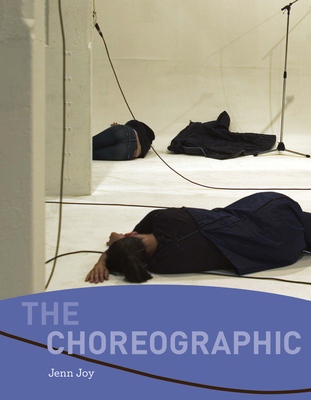 The Choreographic By Jenn Joy Cover Image