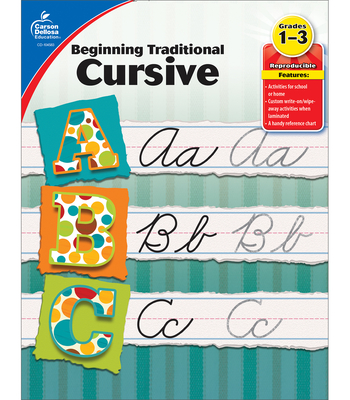 Beginning Traditional Cursive, Grades 1 - 3 (Learning Spot) By Carson Dellosa Education (Compiled by) Cover Image