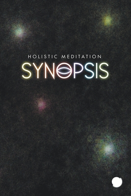 Synopsis: Holistic Meditation Cover Image