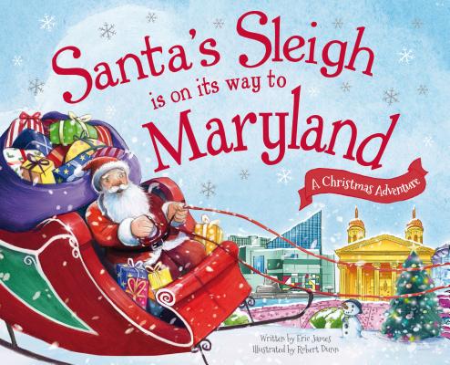 Santa's Sleigh Is on Its Way to Maryland: A Christmas Adventure Cover Image